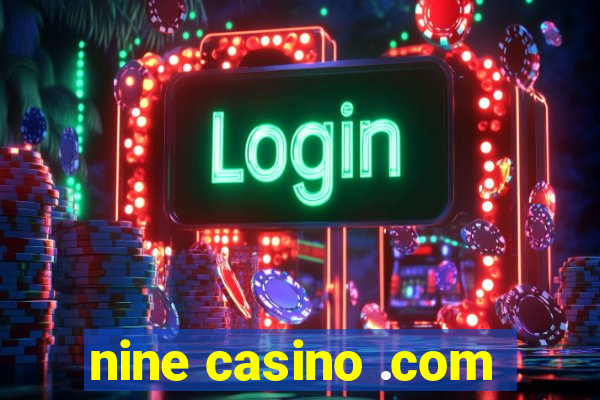 nine casino .com